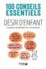 100 Conseils Essentiels sur le desir d'enfant. François-Xavier Aubriot  Lucie Delaroche