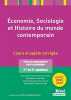 Economie sociologie et histoire du monde contemporain: Cours et sujets corrig&eacute;s 2020-2021. Collectif