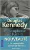 La Symphonie du hasard (1). Kennedy Douglas  Royer Chloé