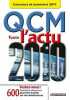 QCM toute l'actu 2010 Concours et examens 2011. Savary Pierre