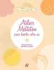 Ateliers m&eacute;ditation pour booster votre vie. H&eacute;mery Solange  De Meyer Nathalie