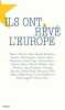 Ils ont rêvé l'Europe. Demenet Philippe