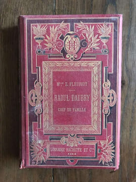 Raoul daubry chef de famille. MILE Z. FLEURIOT