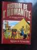 Histoire de L'humanité. 