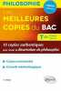Les Meilleures Copies du BAC Tles Toutes Séries 10 Copies Authentiques pour Réussir la Dissertation de Philosophie. Sultan Elise