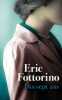 Dix-sept ans. Eric Fottorino