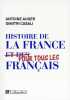 HISTOIRE DE LA FRANCE POUR TOUS LES FRANCAIS. Casali Dimitri  Auger Antoine