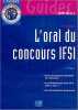 L ORAL DU CONCOURS IFSI 3EME EDITION. SIBLER