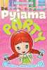 Pyjama Party 01 : Cinq filles + zro garon = Fun. 
