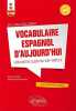 Vocabulaire Espagnol d'Aujourd'Hui les Mots Clés du XXIe Siècle En Una Palabra B1-B2 Fichiers Audio. Grillo Sabrina  Collado Rojas Ignacio