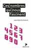 Ces nombres qui nous fascinent. De Koninck Jean-Marie