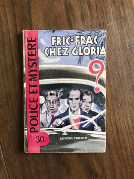 Police et mystere - FRIC-FRAC CHEZ GLORIA N°108. undefined