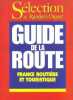 Guide de la route 2004. Sablayrolles Jacques  Backe Marie-Claude  Leroux André  Robin Catherine  Collectif