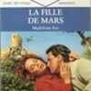 La fille de mars. Madeline Ker