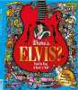 Elvis. 