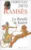 Ramsès III la bataille de kadesh. Jacq Christian