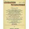 L'evolution Psychiatrique Tome Xxxix Fasc. IV Octobre 1974. 