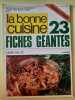 La Bonne Cuisine Nº2 / Février- Mars 1975. 