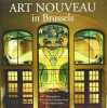 Art Nouveau à Bruxelles: Edition en langue anglaise. Aubry Françoise  Bastin Christine  Evrard Jacques