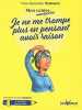 Je ne me trompe plus en pensant avoir raison. Thalmann Yves-Alexandre  Augagneur Jean