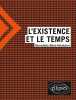 L'existence et le temps. Delamarre Bernadette-Marie