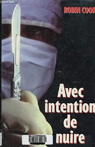 Avec intention de nuire