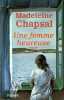 Une femme heureuse. Chapsal Madeleine