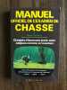 Manuel officiel de l'examen de chasse. 