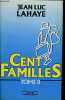 Cent Familles Tome 2. Lahaye Jean Luc