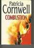 Combustion. Cornwell Patricia  Narbonne Hélène