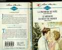 La promesse de noel suivi de : le medecin du bout du monde (to love again - legacy of shadow). MAC DONALD LAURA / LENNOX MARION