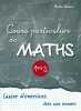 Cours Particulier de Maths 1re S Cahier d'Exercices Aide aux Devoirs. Najam Dalila