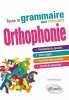 Toute la Grammaire aux Concours Orthophonie. Bellanger Emilie