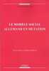 Le modèle social allemand en mutation. Collectif  Bourgeois Isabelle  Lasserre René