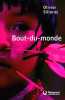 Bout-du-monde. Silloray Olivier
