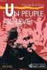 tome2-Un peuple se lève(1962-1971). de la Gorce Francine