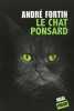 Le chat Ponsard. Fortin André