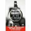 Je vis je meurs. Hauret Philippe
