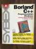 Borland C++ version 3 - programmation Windows : lr livre officiel Borland. Peter Norton Paul Yao