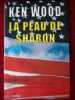 La peau de Sharon. Wood Ken