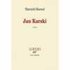 Jan Karski. Yannick Haenel  Marie Giudicelli
