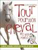 Tout pour mon cheval (et mon poney). 