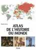 Atlas de l'histoire du monde. Lamy Gautier