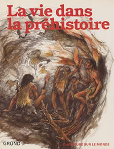 La Vie dans la préhistoire