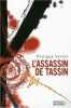 L'Assassin de Tassin. Verdin Philippe