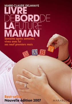 Livre de bord de la future maman. Delahaye Marie-Claude