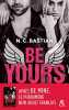 Be Yours: la suite de Be Mine le phénomène New Adult français. Bastian N.C