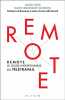 Remote. Jason Fried  David Heinemeier Hansson  Valentine Palfrey (traduction)