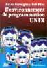 L'Environnement de programmation UNIX. Kernighan Brian W  Pike Rob