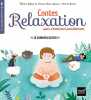 Contes de la relaxation - Le sommeil du roi. Dufour Thérèse  Hamon Marie-Claire  Bretin Marie